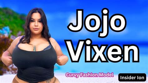 Jojo Vixen USA Plus Size Model Wiki Biography Age Height Lifestyle