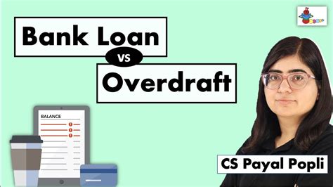 Bank Loan Vs Overdraft Limit Difference Between Loan And Overdraft