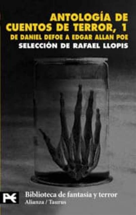 Antologia De Cuentos De Terror De Daniel Defoe A Edgar Allan Poe