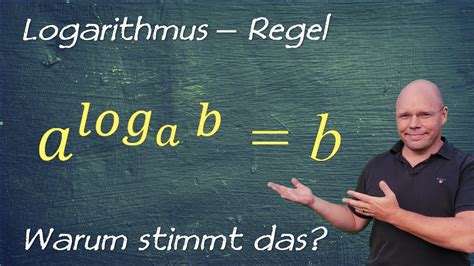 Logarithmus Regel A Log A B B Herleitung Beweis YouTube