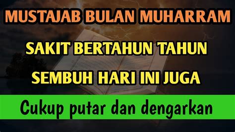 Mustajab Bulan Muharramberk T Y T Ini S Kit Bertahun Tahun S Mbu H