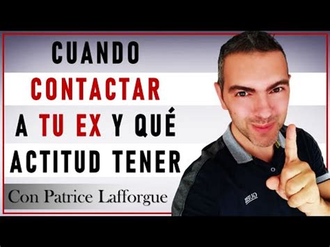 Cuando contactar a tu ex y qué actitud tener Cómo hablar a mi ex para