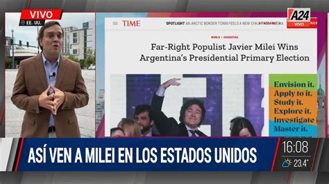 As Ven A Javier Milei En Los Estados Unidos Youtube