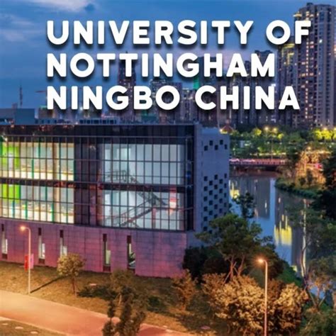 Global Full Scholarships At Nottingham University Ningbo China