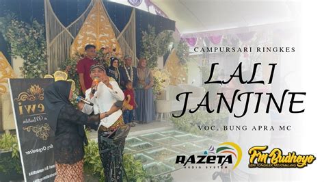 Lali Janjine Bung Apra Mc Campursari Fm Budhoyo Razeta Audio