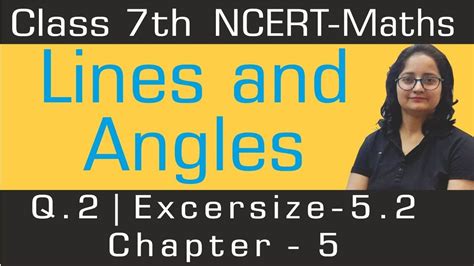 Q 2 Ex 5 2 Lines And Angles Ch 5 Class 7th Ncert Maths Youtube