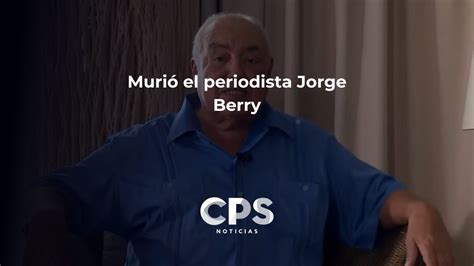 Muri El Periodista Jorge Berry Cps Noticias Puerto Vallarta Youtube