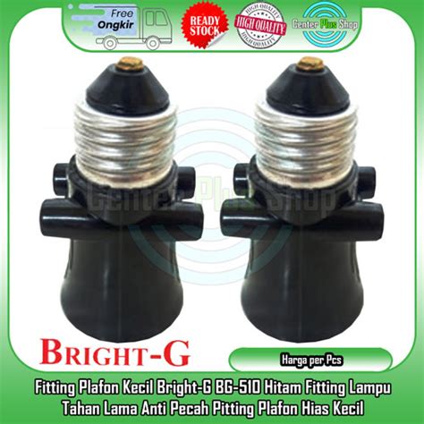 Jual Fitting Plafon Kecil Bright G Bg Fitting Lampu Plafon Pelafon