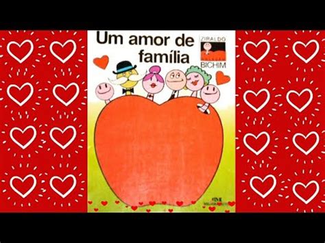 Um Amor De Fam Lia Ziraldo Youtube