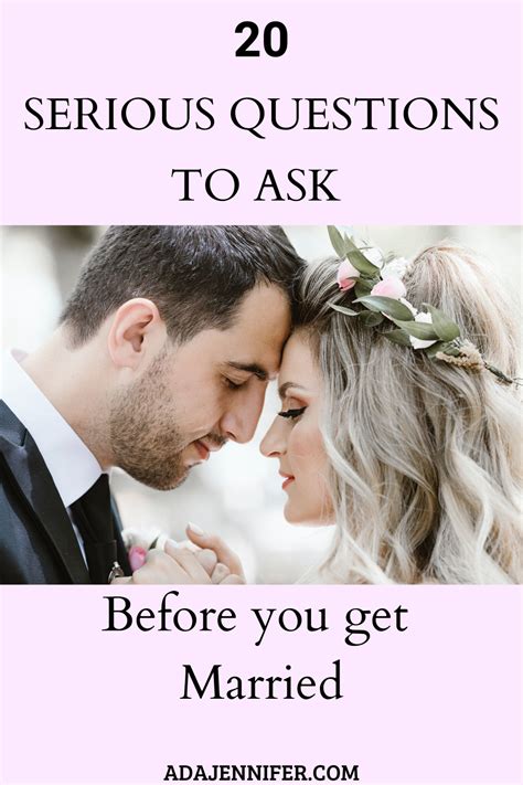 20 Serious Questions To Ask Before You Get Married Before Marriage Engagement Questions