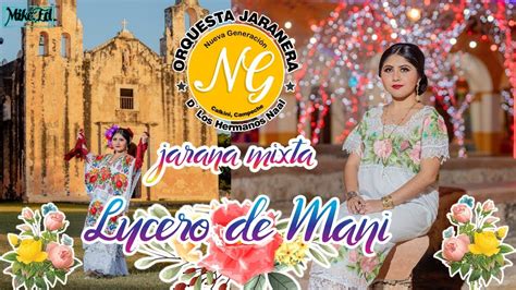 Lucero De Mani Orquesta Jaranera Nueva Generaci N Jarana Yucateca