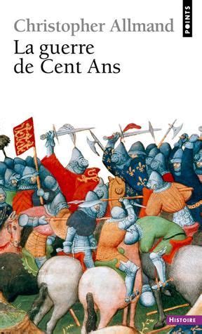 La Guerre De Cent Ans Christopher Allmand SensCritique