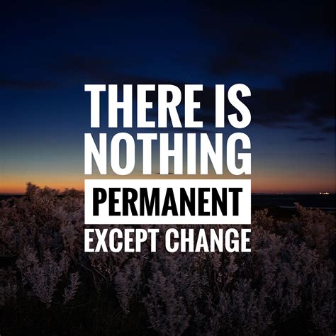 Nothing Is Permanent Wallpapers Wallpaper Cave