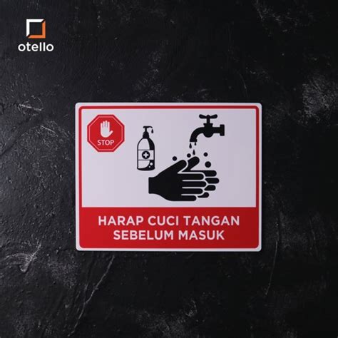 Jual Harap Cuci Tangan Sebelum Masuk X Cm Sign Board Akrilik