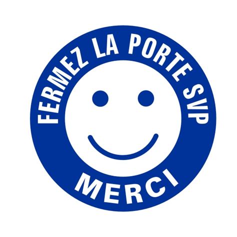 Sticker Fermez La Porte Svp Signal Tique Smiley Decorenkit La