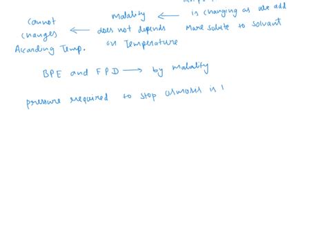 Solved Explain Why Molality Is Used For Boiling Point Elevation And