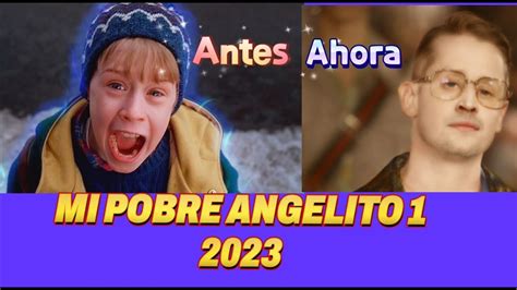 Como Lucen Los Actores De Mi Pobre Angelito 1 En Este 2023 33 Años Despues Youtube