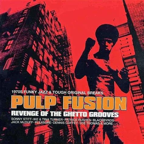 Music Crates Pulp Fusion Vol 3 Revenge Of The Ghetto Grooves 1998