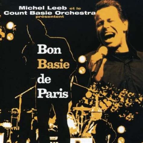 Michel Leeb Count Basie Orchestra Bon Basie De Paris X Cd