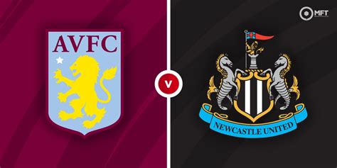 Aston Villa Vs Newcastle United Prediction And Betting Tips