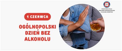 1 czerwca Ogólnopolski Dzień Bez Alkoholu Powiatowa Stacja