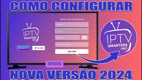 Como Criar o Login no Iptv Smarters Pro em 2024 versão top YouTube