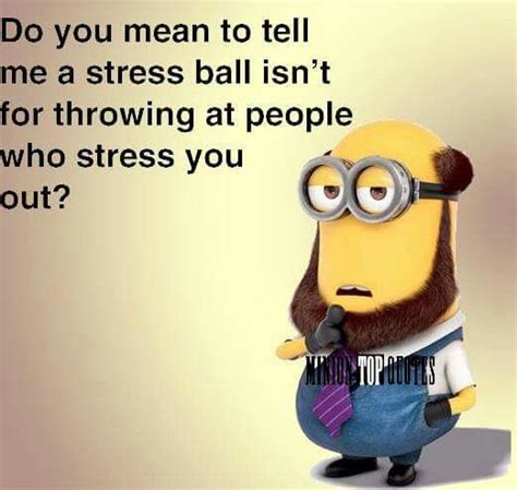 Funny Stress Ball Quotes - ShortQuotes.cc