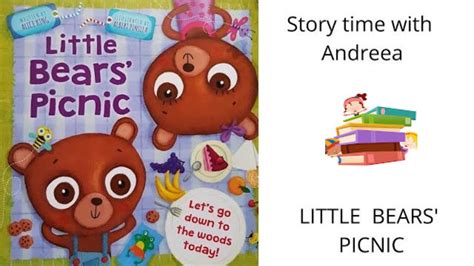 Little Bears Picnic Read Aloud Storybook For Children And Kids