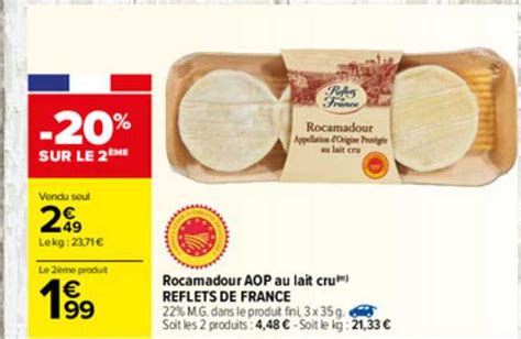 Offre Rocamadour Aop Au Lait Cru Reflets De France Chez Carrefour