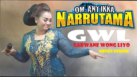 Garwane Wong Liyo Gayeng Mboke Dembik Campursari Narrutama Bap