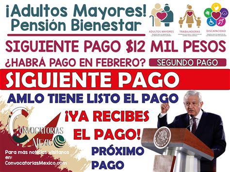 ≫ ¿habrá Pago En El Mes De Febrero Siguiente Pago De La Pensión Bienestar 2024 ️【 Enero 2025】