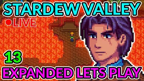 Stardew Valley Expanded Lets Play Ep Live Stream Youtube