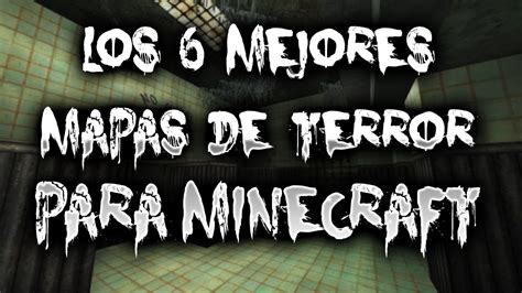 Los Mejores Mapas De Terror Para Minecraft Especial Halloween