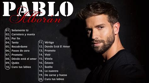 Pablo Alboran Grandes Exitos Enganchados Grandes Exitos Pablo