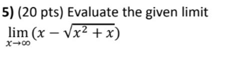 Solved 20 ﻿pts ﻿evaluate The Given Limitlimx→∞x X2x2