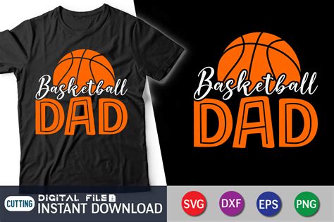 Basketball Dad T Shirt Graphic By Funnysvgcrafts Creative Fabrica