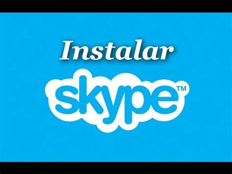 Como Instalar Skype Youtube