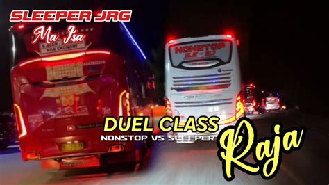 JRG Sleeper Vs Putra Pelangi Nonstop Balapan Bus Class Raja Lintas