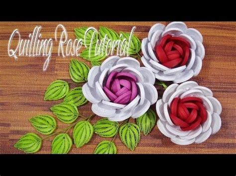 QUILLING ROSE FLOWER TUTORIAL DIY PAPER ROSE FLOWER TUTORIAL Paper