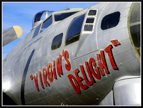 B 17 Virgins Delight Funny Nose Art On The Front Of A B Flickr