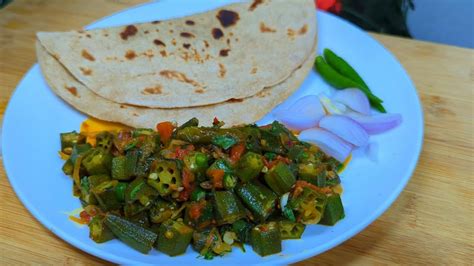 chatpati masaledar bhendi  patli patli soft soft gehun  ate ki roti