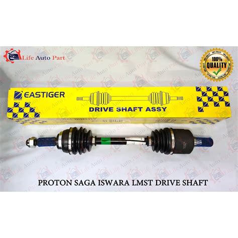 PROTON SAGA ISWARA LMST DRIVE SHAFT EASTIGER Shopee Malaysia