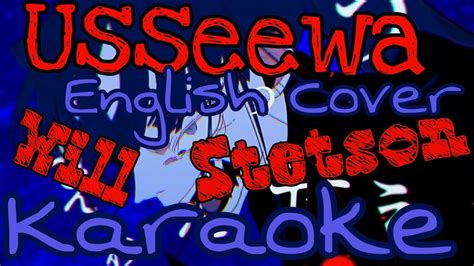 Karaoke Usseewa English Cover Will Stetson Guide Music Youtube