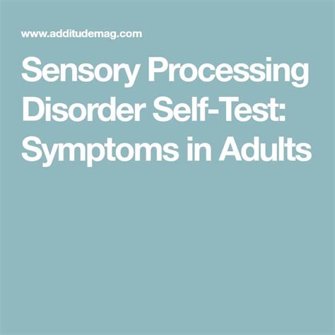 Sensory Processing Disorder Adult Symptom Test For Spd Sensory Processing Disorder Sensory