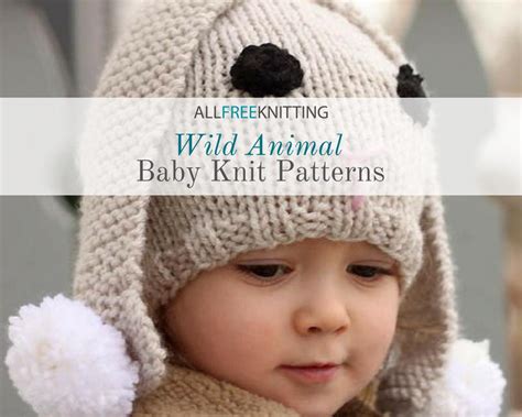 16 Wild Animal Baby Knits | AllFreeKnitting.com