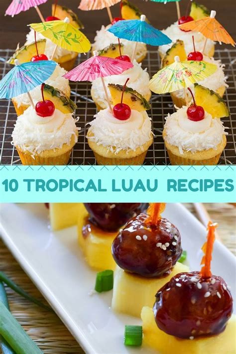 Use One Of These Tropical Recipes When Throwing Your Next Luau Party This Summer These Ten Hawa