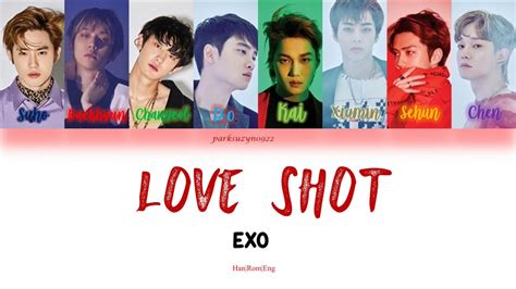 Exo 엑소 Love Shot Lyrics Color Coded Hanromeng Youtube