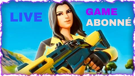 🔴[live Fortnite Fr] Fortnite Game AbonnÉ Youtube