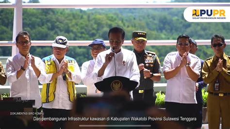 Peresmian Bendungan Ameroro Provinsi Sulawesi Tenggara Bersama Bapak