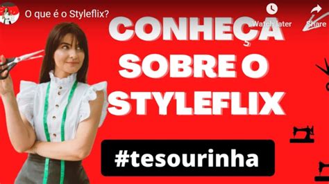 Curso Styleflix Fa A Voc Mesma Por Aquila Fernanda Recrie Qualquer